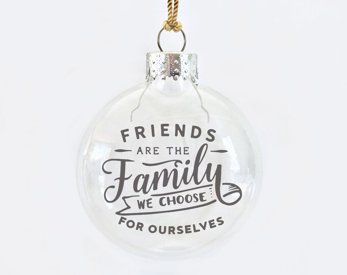 Friends Are the Family We Choose for Ourselves. Best Friend Etsy