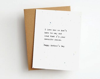 mother's day card ... favorite child mom