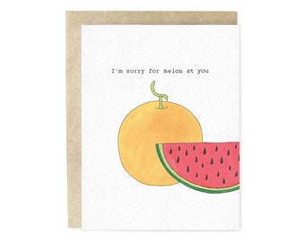 Sorry For Melon At You Hand-Illustrated Apology Greeting Card