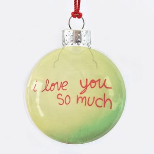 i love you so much see-through clear  glass ornament