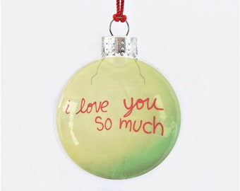 i love you so much see-through glass ornament