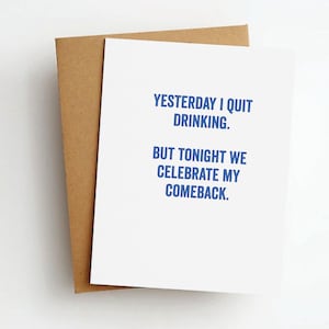 Roligt comeback-hälsningskort, alkoholhumor, tom inuti, 10,5 x 13,5 cm kartong