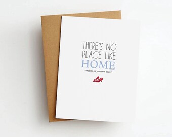 there's no place like home congrats housewarming card