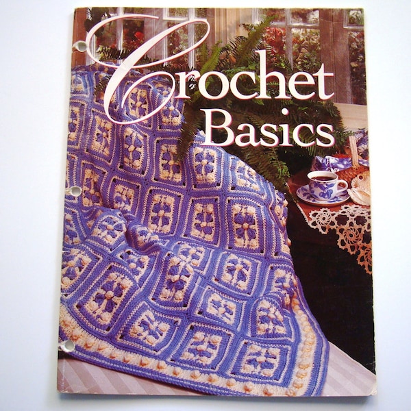 vintage CROCHET BASICS Livret Instructions Illustré par Oxmoor House Apprendre à crocheter Des diagrammes pour débutants Comment enchaîner Augmenter Diminuer