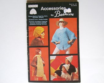 Vintage ACCESSORIES by BEEHIVE 127 Booklet Knit Crochet Patterns Beehive Knitting Poncho Beret Cap Stole Scarf Socks Slippers Capes Hats