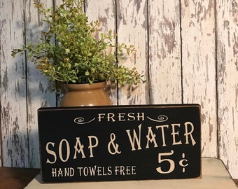 Fresh Soap and Water 5 Cents Bathroom Primitive Wood Sign-Color Choices-Bath Decor-Home Decor-Decoration-Handmade - Primitive Decor #2196