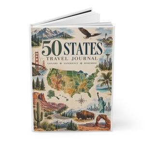 May include: A hardcover travel journal titled 50 STATES TRAVEL JOURNAL EXPLORE EXPERIENCE REMEMBER. The cover features a map of the United States surrounded by illustrations of landmarks including the Golden Gate Bridge, a bald eagle, and a bison.
