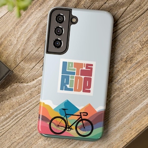 Cyclist Samsung Galaxy Cases, Cycling Bike Phone Case, Bike Lover Gift, Impact Resistant 2-Piece Design, &quot;Let&#39;s Ride&quot; Colorful Cover Bicycle