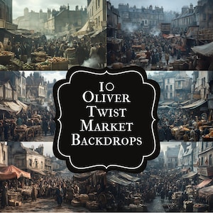 Può includere: Immagine composita di diverse scene di mercato tratte dal romanzo "Oliver Twist". Le scene raffigurano strade affollate con persone, carretti e bancarelle. L'immagine include il testo "10 Oliver Twist Market Backdrops" in una cornice decorativa.