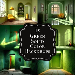 Pode incluir: Uma colagem de 15 fundos de cor verde sólida. As imagens mostram quartos com paredes, pisos e móveis verdes. O texto "15 Green Solid Color Backdrops" está em uma moldura preta.