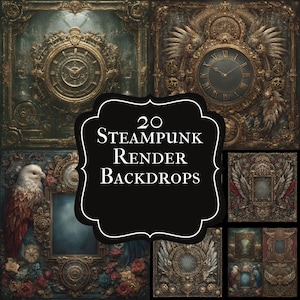 May include: A collection of 20 Steampunk Render Backdrops. The images feature ornate clock faces, gears, and decorative frames in shades of gold, bronze, and teal. The overall aesthetic is vintage and detailed, with a focus on intricate designs.