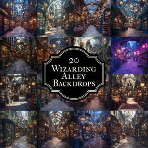 May include: A collage of 20 digital backdrops featuring a whimsical, cobblestone alleyway with shops and lanterns. The alleyway is decorated with greenery and has a magical, fantasy feel. The text "20 WIZARDING ALLEY BACKDROPS" is displayed in a black banner.