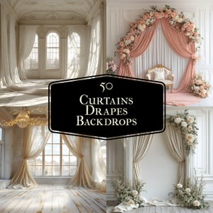 50 Curtains Drapes Backdrops | Digital Fabric Backgrounds | Elegant Drapery Scenes