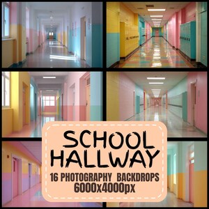 May include: A collage of school hallway photography backdrops. The hallways are painted in pastel colors, including yellow, pink, and blue. The image includes text that reads "SCHOOL HALLWAY" and "16 PHOTOGRAPHY BACKDROPS 6000x4000px".