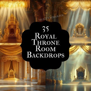 May include: A composite image showcasing 35 royal throne room backdrops. The scenes feature ornate golden thrones, draped curtains, and classical architecture. The text "35 Royal Throne Room Backdrops" is displayed on a black, decorative shape.
