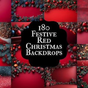 Può includere: Una collezione di 180 sfondi natalizi rossi festosi. Le immagini presentano varie scene di festa con sfondi rossi, ornamenti natalizi, rami di pino e neve. Il testo "180 Festive Red Christmas Backdrops" è visualizzato al centro.