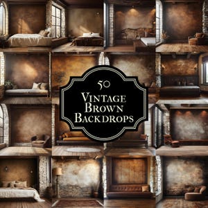 50 Vintage Brown Backdrops - Rustic Digital Backgrounds - Fine Art Textures and Photoshop Overlays,  Vintage Studio Portrait Background