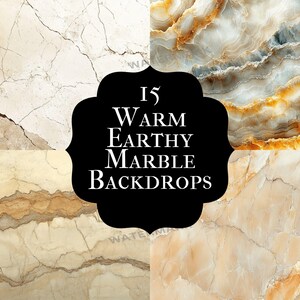 May include: A digital image showcasing four sections of warm, earthy marble backdrops. The marble patterns vary in colour, including beige, cream, and brown, with natural veining and cracks. A black label in the centre reads "15 Warm Earthy Marble Backdrops."