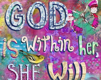 God Is Within Her Art Print