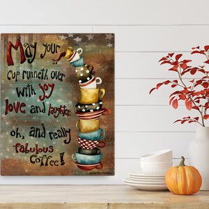 May Your Cup Canvas Prints 16×20 inches