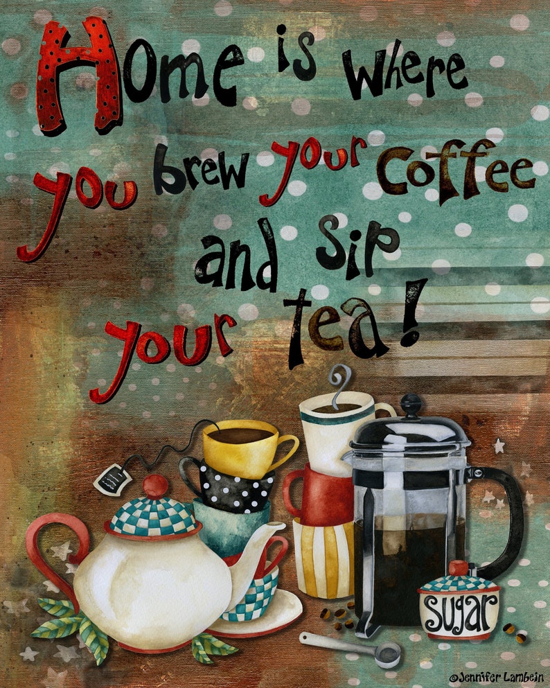 Home Is Where Art Print Coffee Tea Rustic Vintage Kitchen Watercolor Painting Wall Decor Mugs Cups Home Gift Whimsical Retro image 1