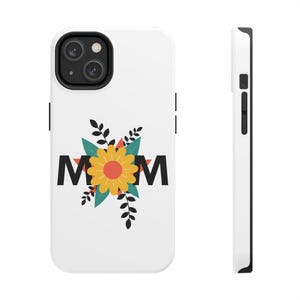 Floral Mom Tough Phone Case, Mother&#39;s Day Gift, Durable Phone Cover, Stylish Phone Case, Personalized Gift for Moms