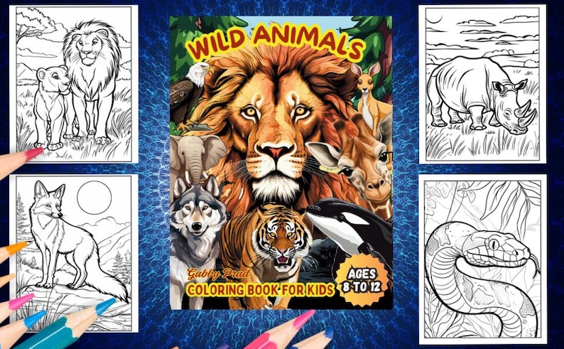 May include: A black and white coloring book cover featuring a variety of wild animals, including a lion, wolf, tiger, and snake. The cover also includes the title "WILD ANIMALS" and the text "Gabby Brad Coloring Book for Kids 8 to 12".