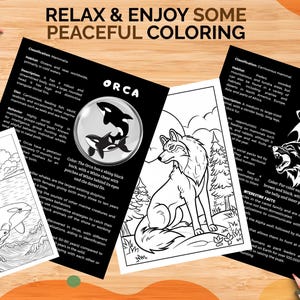 May include: Black and white coloring pages featuring an orca, a wolf, and a wolf pack. The pages include fun facts about each animal. "Relax & Enjoy Some Peaceful Coloring" is written at the top of the image.
