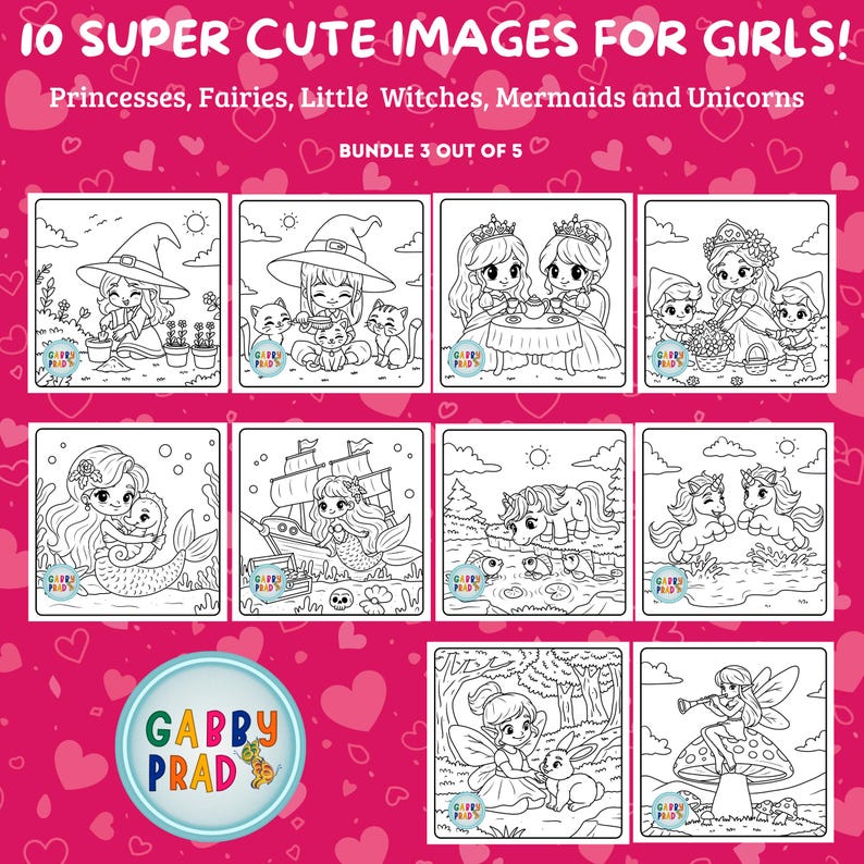 Puede incluir: Un conjunto de 10 p&aacute;ginas para colorear en blanco y negro con im&aacute;genes lindas de princesas, hadas, brujas, sirenas y unicornios. El t&iacute;tulo del conjunto es "10 SUPER CUTE IMAGES FOR GIRLS!" y "BUNDLE 3 OUT OF 5".