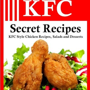 KFC Geheime Rezepte, PLR, Hausmannskost wie ein KFc Chef, DIY authentisches Fried Huhn Anleitung, am besten Fried Huhn Rezepte, sofortiger Pdf-Download