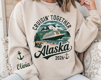 Custom Alaska 2026 Cruise Sweatshirt: Group Trip Matching Shirts
