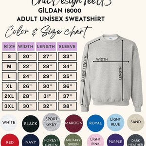 May include: Size chart for Gildan 18000 adult unisex sweatshirts. The chart shows sizes from S to 3XL with measurements in inches for width, length, and sleeve length. Color options include white, black, sport grey, maroon, royal blue, light blue, sand, red, navy, forest green, military green, light pink, purple, and dark heather.