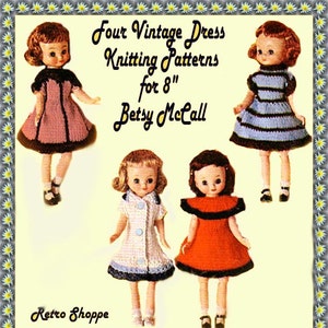 May include: Four vintage knitting patterns for 8" Betsy McCall dolls. The patterns feature a pink and black dress, a blue and white striped dress, a white dress with blue trim, and a red dress with black trim.