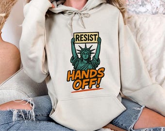 Resist Resistance Statue of Liberty Hands Off Protest Hoodie, Political Activism Hoodie, Resist Hoodie, Hands Off Social Security Hoodie