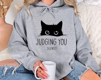 Black Cat Judging You Silently Hoodie, Cat Mom Hoodie, Gift for Cat Lover, Cute Black Cat Hoodie, Funny Cat Hoodie, Women Funny Hoodie