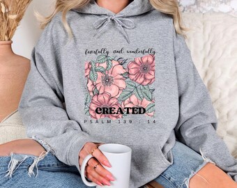 Fearfully And Wonderfully Created Hoodie, Wildflower Jesus Hoodie, Religious Hoodie, Bible Verse Hoodie, Christian Flower Hoodie, Gift Idea