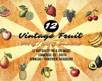 12 PNG And SVGs, Vintage Fruits Clipart, Digital Download PNG Vintage Images Clip Art Fruits, Transparent Background PNG, SVGs Vector Art
