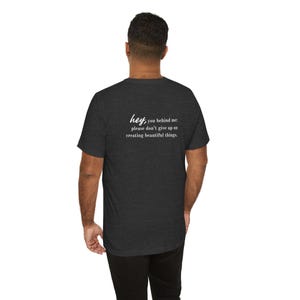 Hey You Behind Me Shirt, Stay Creative Aesthetic Tee, Left Chest Pocket Design, Gift for Artists Writers, Creativity Tee, Encouraging Shirt
