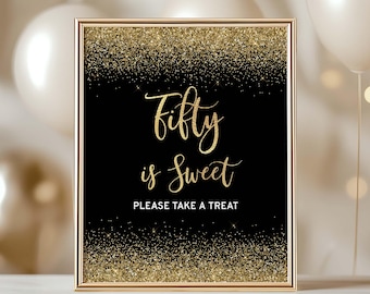 Black & Gold Fifty is Sweet Birthday Sign Template, Any Age, Self-Edit, BG2