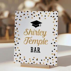 Shirley Temple Bar Graduation Party Sign Template, Self-Edit, BGR