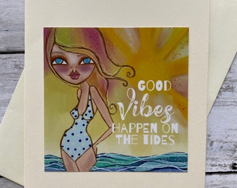 Coastal print. Blank card. 5x7 Art print. Beach print. Good vibes on the tides.