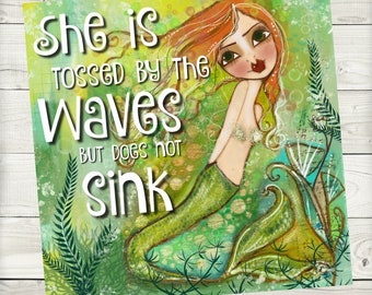 Mermaid art. Art PRINT. Wood Block. Giclee PRINT. She will not Sink.