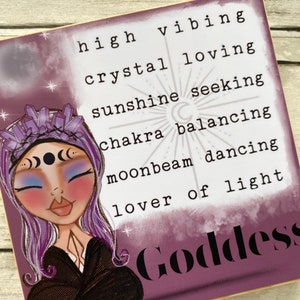 Crystal Goddess Art print. Wood ART block . Yoga Affirmation ART. Original ART. Goddess Art Print. Moon crystal lovers.