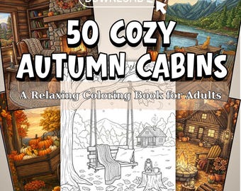 50 Cozy Autumn Cabins | Adult Coloring Book | Printable PDF | Letter + A4 | Instant Download