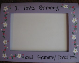 Grammy frame Mothers Day frame I love Grammy Grandma Mom Grandmother gift hand painted photo picture frame