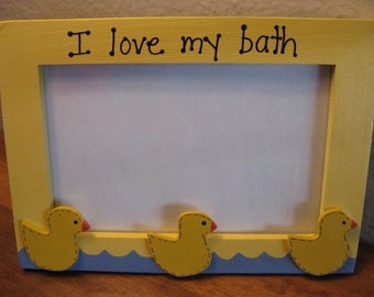 Baby frame I LOVE MY BATH - duck bath frame photo picture frame