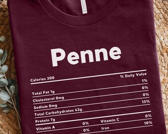 Penne Facts Shirt, Nutrition Info T-shirt for Foodie Friends Family, Pasta Nutritional Facts Tshirt, Funny Matching Italian Food Facts Tee