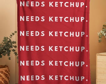 Brauchts Ketchup Decke, Text Samt Plüsch Überwurf, Lustige Foodie Wohnkultur, Ketchup-Liebhaber Geschenk, Gemütliche Rote Kochen Humor Decke