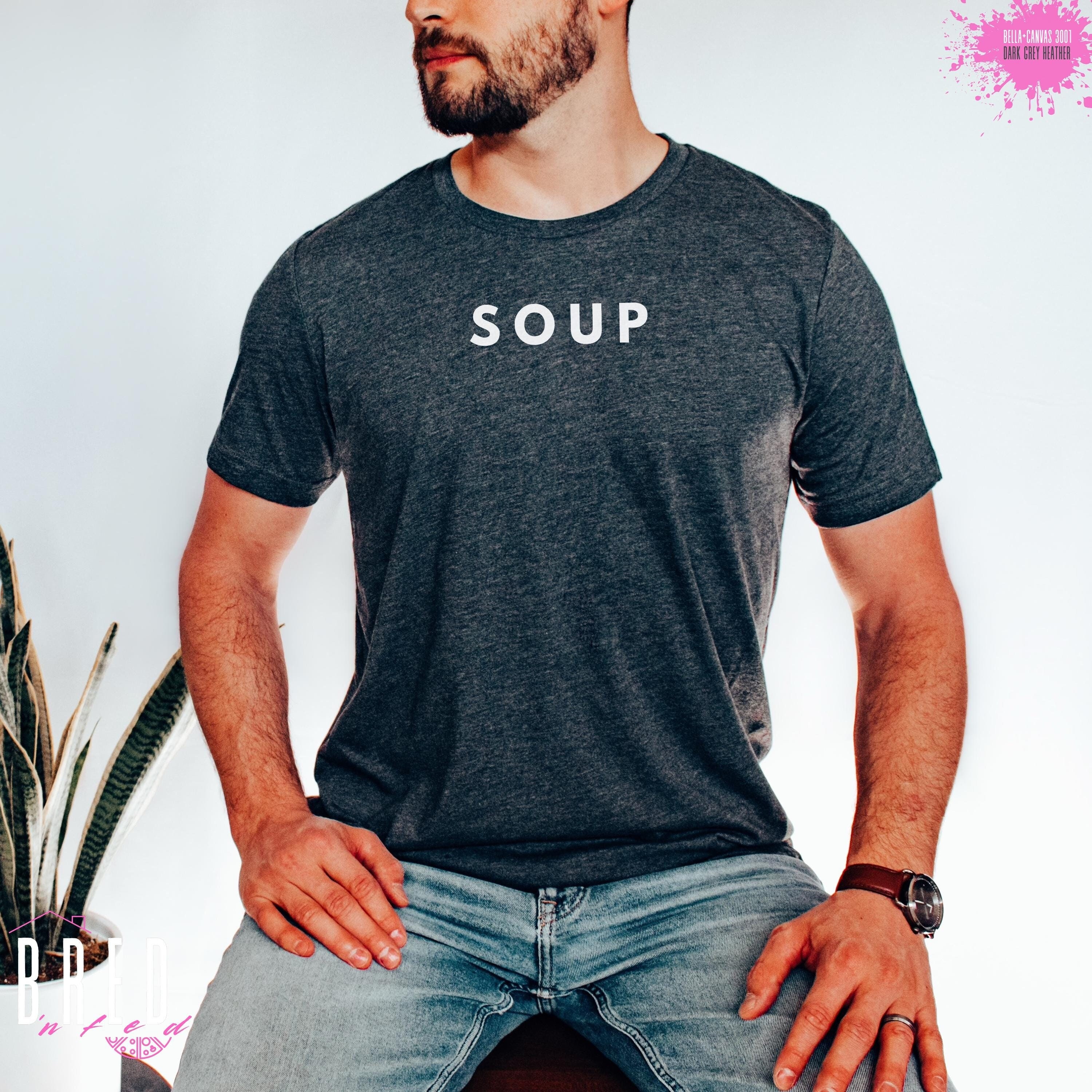 Soup Shirt for birthday, Soup tee for foodies, Soup lovers shirt, Comfort food tshirt, Unisex soup gift, Hot soup T-shirt, Broth lovers Tee