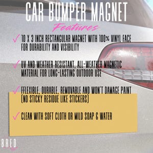 Informational image detailing features of a 10x3 inch car bumper magnet, including weather resistance, flexible magnetic backing, paint-safe removability and easy cleaning instructions. Shown over a silver car trunk background for added realism. Perfect for reassuring buyers about durability and quality.